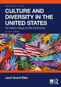 アメリカにみる文化と多様性（第２版）<br>Culture and Diversity in the United States : So Many Ways to Be American (Anthropology of Now) （2ND）