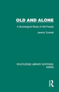 Old and Alone : A Sociological Study of Old People (Routledge Library Editions: Aging)