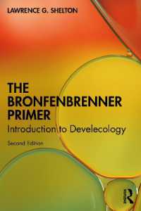The Bronfenbrenner Primer : Introduction to Develecology （2ND）