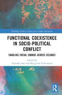 Functional Coexistence in Socio-Political Conflict : Enabling Social Change Across Decades (Routledge Studies in Peace and Conflict Resolution)