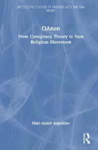 Ｑアノン：陰謀論から新宗教運動まで<br>QAnon : From Conspiracy Theory to New Religious Movement (Routledge Studies in Fascism and the Far Right)
