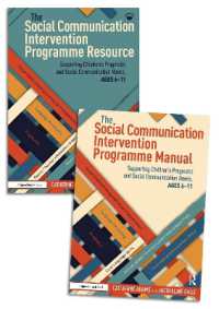 The Social Communication Intervention Programme Manual and Resource : Supporting Children's Pragmatic and Social Communication Needs, Ages 6-11 (The Social Communication Intervention Programme)