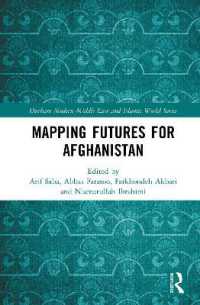 Mapping Futures for Afghanistan (Durham Modern Middle East and Islamic World Series)