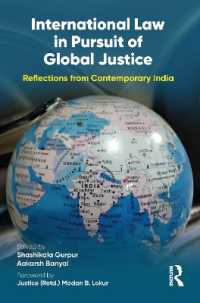 International Law in Pursuit of Global Justice : Reflections from Contemporary India