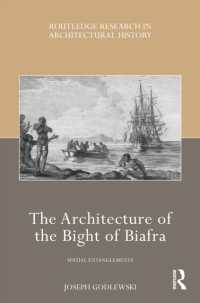 The Architecture of the Bight of Biafra : Spatial Entanglements (Routledge Research in Architectural History)