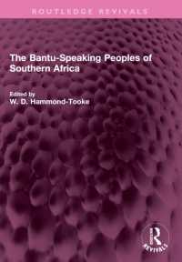 The Bantu-Speaking Peoples of Southern Africa (Routledge Revivals)