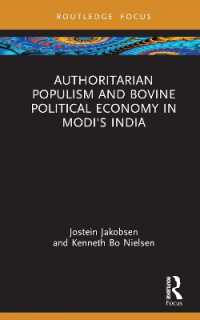 Authoritarian Populism and Bovine Political Economy in Modi's India (Routledge Studies in South Asian Politics)