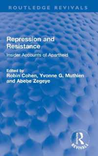 Repression and Resistance : Insider Accounts of Apartheid (Routledge Revivals)