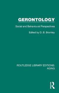 Gerontology : Social and Behavioural Perspectives (Routledge Library Editions: Aging)