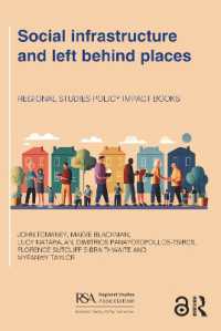 Social infrastructure and left behind places (Regional Studies Policy Impact Books)