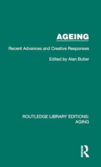 Ageing : Recent Advances and Creative Responses (Routledge Library Editions: Aging)
