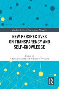 透明性の新たな視座<br>New Perspectives on Transparency and Self-Knowledge (Routledge Studies in Contemporary Philosophy)