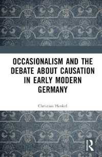 Occasionalism and the Debate about Causation in Early Modern Germany