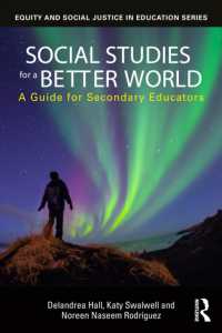 Social Studies for a Better World : A Guide for Secondary Educators (Equity and Social Justice in Education Series)