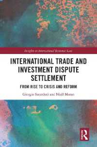 International Trade and Investment Dispute Settlement : From Rise to Crisis and Reform (Insights on International Economic Law)