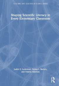 Shaping Scientific Literacy in Every Elementary Classroom (Teaching and Learning in Science Series)