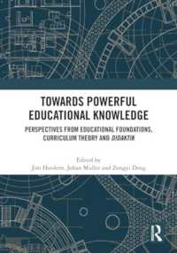 Towards Powerful Educational Knowledge : Perspectives from Educational Foundations, Curriculum Theory and Didaktik