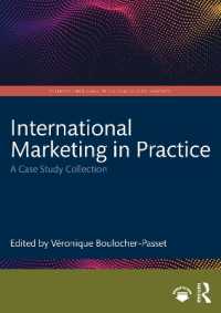 国際マーケティングの実践：事例研究集<br>International Marketing in Practice : A Case Study Collection (International Cases in Business and Management)