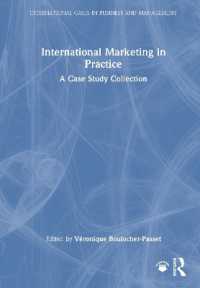 国際マーケティングの実践：事例研究集<br>International Marketing in Practice : A Case Study Collection (International Cases in Business and Management)