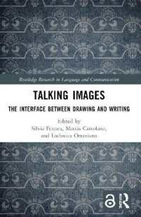 Talking Images : The Interface between Drawing and Writing (Routledge Research in Language and Communication)