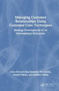 Managing Customer Relationships Using Customer Care Techniques : Strategy Development of an International Enterprise