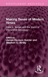 Making Sense of Modern Times : Peter L. Berger and the Vision of Interpretive Sociology (Routledge Revivals)