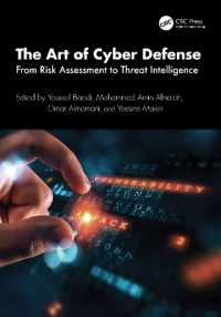 The Art of Cyber Defense : From Risk Assessment to Threat Intelligence (Advances in Cybersecurity Management)