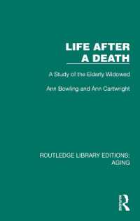 Life after a Death : A Study of the Elderly Widowed (Routledge Library Editions: Aging)