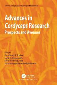 Advances in Cordyceps Research : Prospects and Avenues (Progress in Mycological Research)