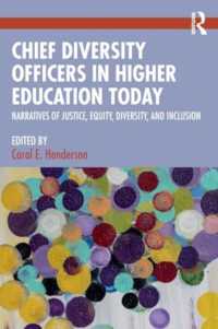 Chief Diversity Officers in Higher Education Today : Narratives of Justice, Equity, Diversity, and Inclusion