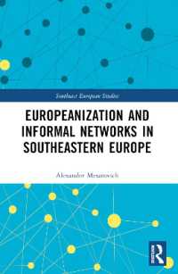 Europeanization and Informal Networks in Southeastern Europe (Southeast European Studies)