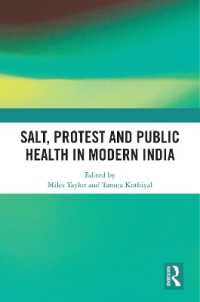 Salt, Protest and Public Health in Modern India