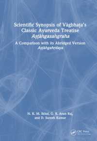 Scientific Synopsis of Vāgbhaṭa's Classic Ayurveda Treatise Aṣṭāṅgasaṅgraha : A Comparison with its Abridged Version Aṣṭāṅgahṛdaya