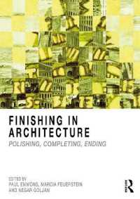 Finishing in Architecture : Polishing, Completing, Ending