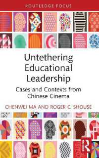 Untethering Educational Leadership : Cases and Contexts from Chinese Cinema