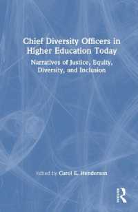 Chief Diversity Officers in Higher Education Today : Narratives of Justice, Equity, Diversity, and Inclusion