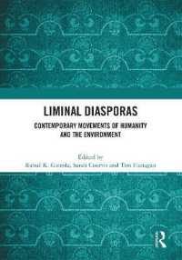 Liminal Diasporas : Contemporary Movements of Humanity and the Environment