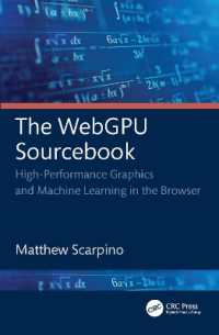 The WebGPU Sourcebook : High-Performance Graphics and Machine Learning in the Browser