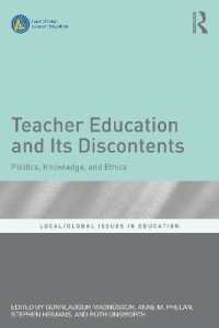 教師教育とその不満：政治、知識、倫理<br>Teacher Education and Its Discontents : Politics, Knowledge, and Ethics (Local/global Issues in Education)