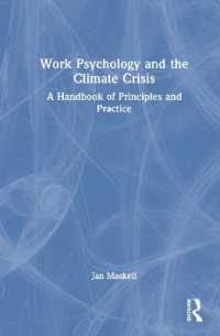 労働心理学と気候危機<br>Work Psychology and the Climate Crisis : A Handbook of Principles and Practice