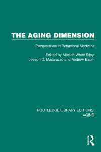 The Aging Dimension : Perspectives in Behavioral Medicine (Routledge Library Editions: Aging)