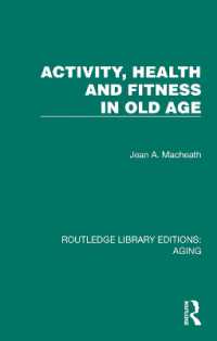 Activity, Health and Fitness in Old Age (Routledge Library Editions: Aging)