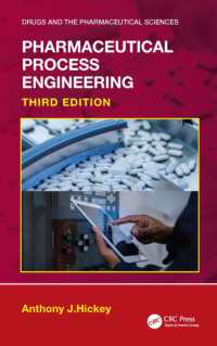 Pharmaceutical Process Engineering (Drugs and the Pharmaceutical Sciences) （3RD）