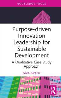 Purpose-driven Innovation Leadership for Sustainable Development : A Qualitative Case Study Approach (Routledge Focus on Business and Management)