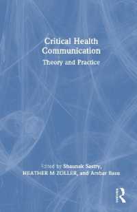 Critical Health Communication : Theory and Practice