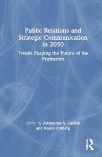 2050年におけるＰＲと戦略的コミュニケーション<br>Public Relations and Strategic Communication in 2050 : Trends Shaping the Future of the Profession