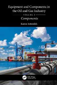 Equipment and Components in the Oil and Gas Industry Volume 2 : Components