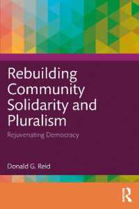 Rebuilding Community Solidarity and Pluralism : Rejuvenating Democracy