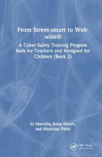 From Street-smart to Web-wise® : A Cyber Safety Training Program Built for Teachers and Designed for Children (Book 2)