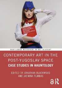 Contemporary Art in the Post-Yugoslav Space : Case Studies in Hauntology (Routledge Research in Art History)